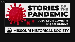 Missouri Historical Society wants your pandemic story