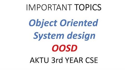 Object Oriented System Design (OOSD) & OOPS Important Questions for Exams AKTU ||