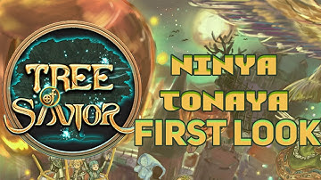 Tree of Savior |First Look | Steam | Ninya Tonaya