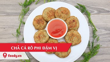Hướng dẫn cách làm món Chả Cá Rô Phi đậm vị - Tilapia Balls