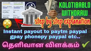 Kolotibablo withdraw|Tamil|Fast earning app|step by step|explained