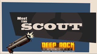 [Deep Rock Galactic] Meet the Scout