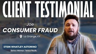Client Testimonial | Joe from La Grange, KY | Stein Whatley Astorino, PLLC