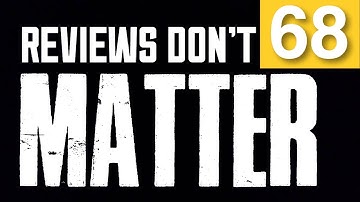 The HYPOCRISY of the "REVIEWS DON