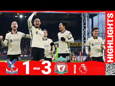 Highlights: Crystal Palace 1-3 Liverpool |  van Dijk, Ox & Fabinho secure three points