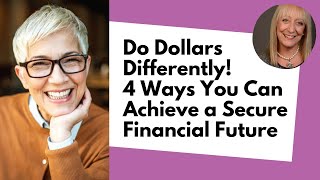 4 Ways You Can Achieve A Secure Financial Future | Understanding Your Relationship with Money