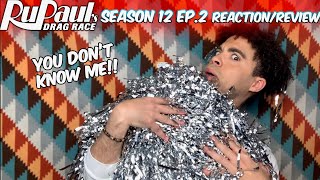 Rupaul’s Drag Race - Season 12 - Ep. 2 - Reaction & Review