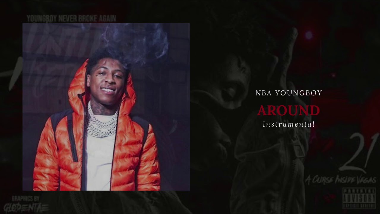 Nba YoungBoy - Around (Instrumental 