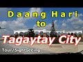 DAANG HARI Update! Tagaytay City Tour 2019 Part 1. Most Visited Places in Tagaytay City.