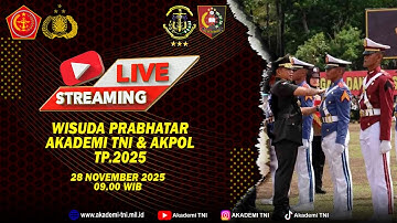 WISUDA PRABHATAR AKADEMI TNI DAN AKPOL TP.2025