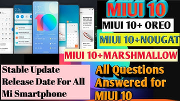 MIUI 10 Update list || MIUI 10+Oreo|| MIUI 10 stable Update Release date || MIUI 10 Release schedule