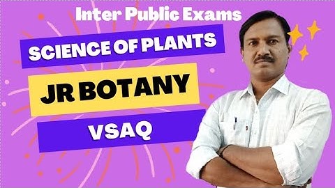 Science of Plants VSAQ | Jr Botany Important Questions
