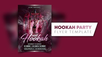 Tutorial Video - How to create Hookah Party  flyer template in Photoshop