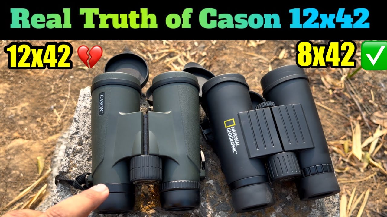 Cason 12x42 Binocular Vs Bresser National Geographic 8x42 Binocular cason-12x42-binocular-vs-bresser-national-geographic-8x42-binocular