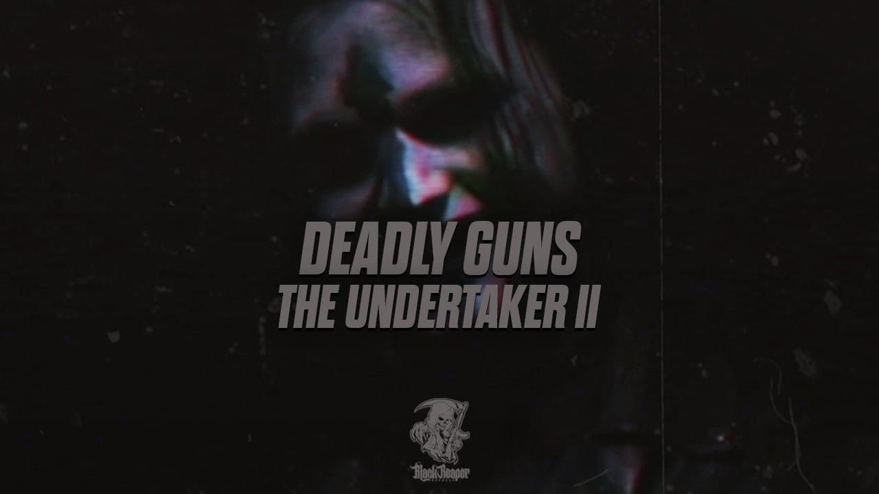 Deadly Guns - The Undertaker II (Official Videoclip) - YouTube