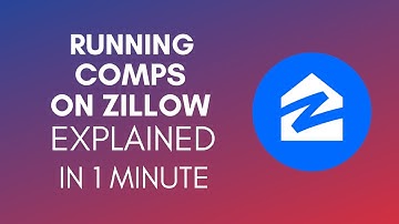 How To Run Comps On Zillow? (2024)