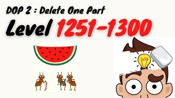 🔴 COMPILATION DOP 2 : Delete One Part (Level 1251-1300)