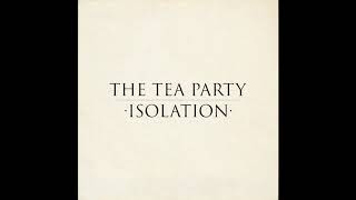 The Tea Party - Isolation (Joy Division Cover)