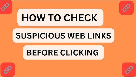 How to Check Suspicious Web Links Without Clicking