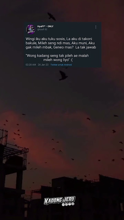 STORY WA LAGU JAWA VIRAL TIKTOK!! || KATA KATA JAWA GALAU