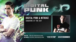 Digital Punk & Nitrouz - Shadows Of The Day