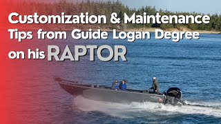 Willie Boats Raptor: Customization & Maintenance Tips From a Guide