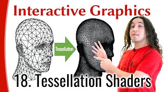 Interactive Graphics 18 - Tessellation Shaders