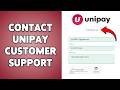 How To Contact Unipay Customer Support | Reach Unipay Help Center 2026