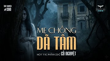 MẸ CHỒNG DÃ TÂM - Oan hồn váy trắng và màn trả thù tr.eo c.ổ giữa đồng | Truyện ma Lê Huy An