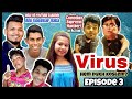 Virus hem dukh koslem  episode 3  short film by master win