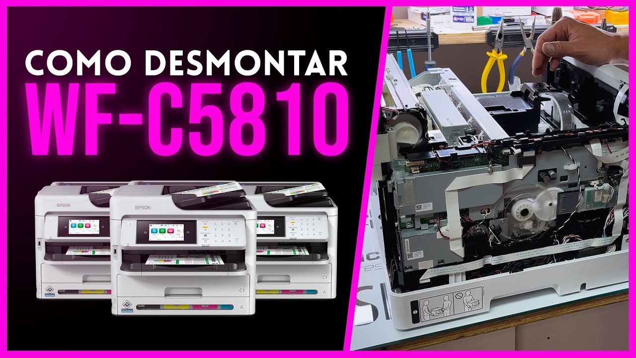 COMO DESMONTAR A WF-C5810?