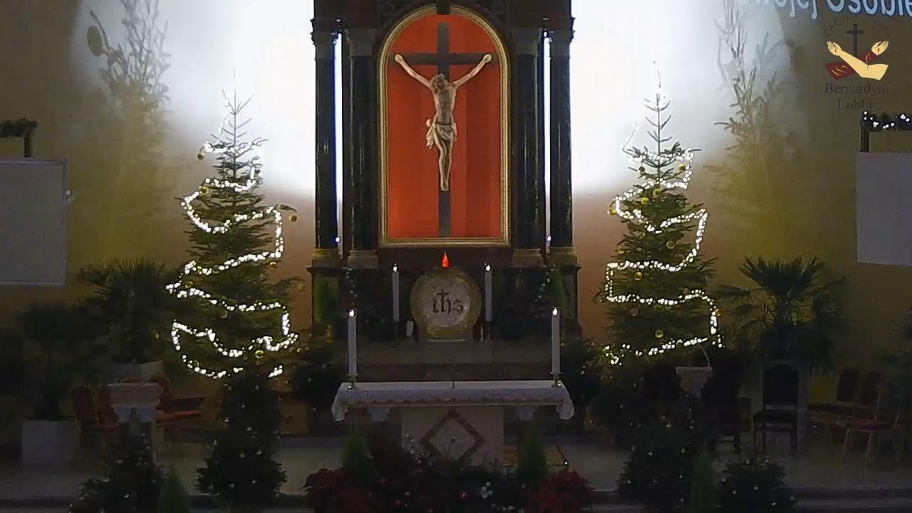 Msza Św. - Kościół Bernardynów w Lublinie