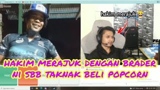 Hakim Gaming Merajuk Dgn Brader Ni Sbb Taknak Beli Popcorn
