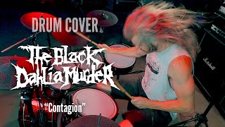 Contagion - The Black Dahlia Murder - Drum Cover