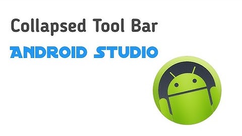 Collapsing Toolbar in Android Studio using Java