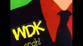 Video thumbnail of "Wdk Perdedor"