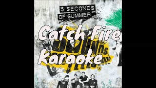 Video thumbnail of "5 Seconds Of Summer -Catch Fire (Piano Karaoke Version)"