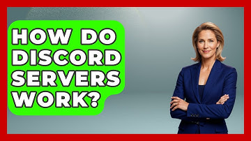 How Do Discord Servers Work? - Trend Unwrapper