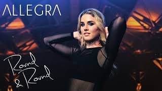 Allegra - Round & Round (Official Audio)