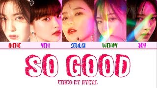 Red Velvet (레드벨벳) - SO GOOD LYRICS (Color Coded Eng/Rom/Han/가사)