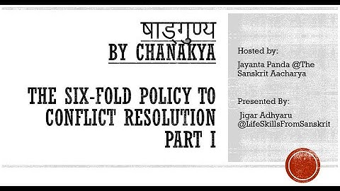 Conflict Resolution Part 1 by Chanakya - Life Skills From Sanskrit!