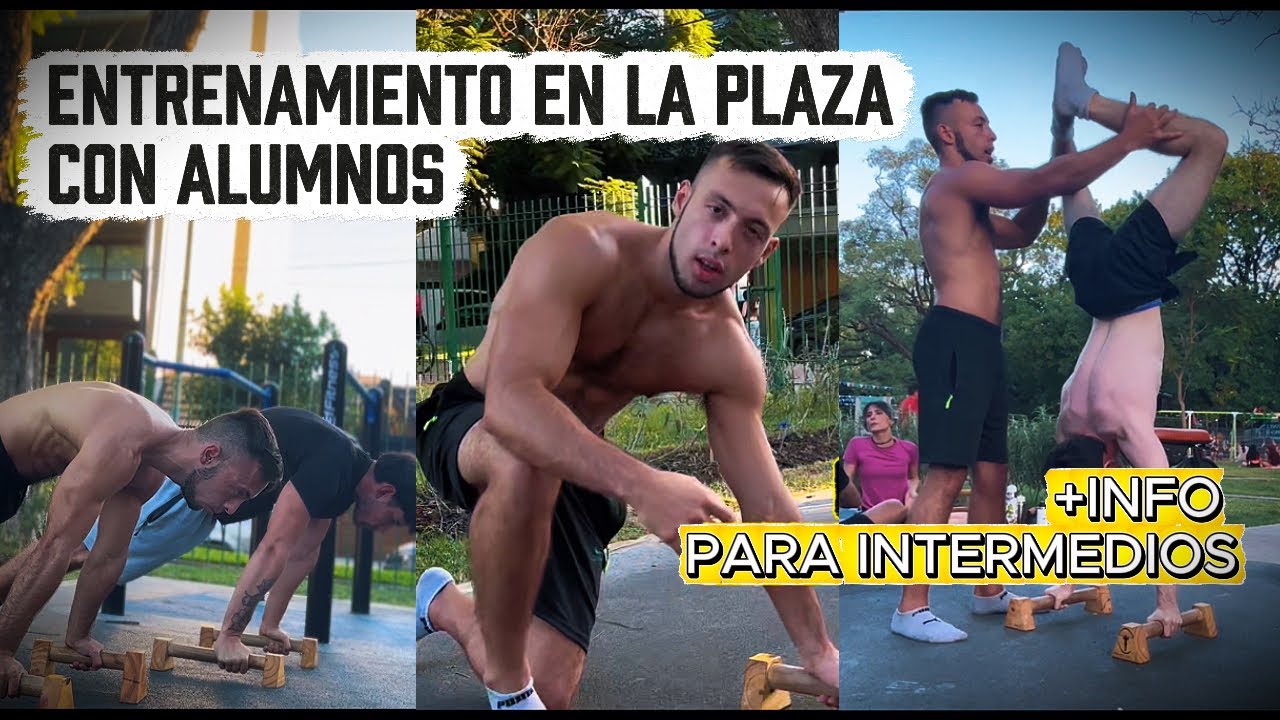 ENTRENAMIENTO AVANZADO DE CALISTENIA EN PLAZA | Progreso real con alumnos