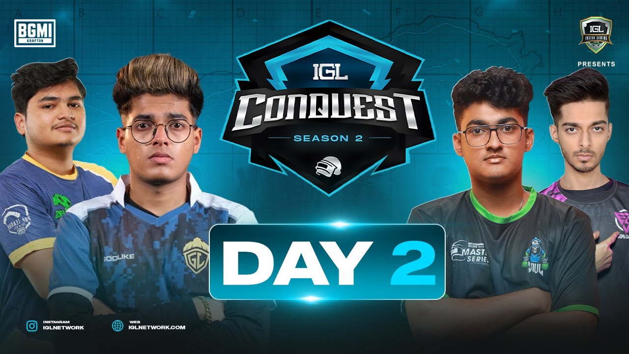 IGL Conquest Season 2 | BGMI DAY 2 | Ft, Soul, TX, GODL, Team Veteran Etc.
