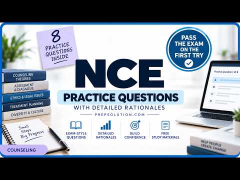 NCE Practice Questions 2026 | Full Exam Walkthrough & Detailed Rationales