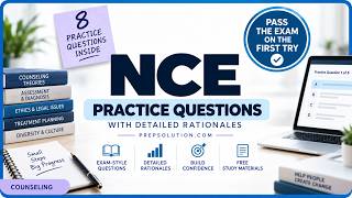 NCE Practice Questions 2026 | Full Exam Walkthrough & Detailed Rationales