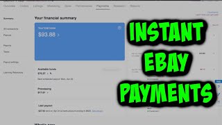 How to get INSTANT EBAY PAYMENTS in 2022