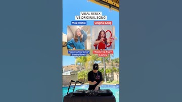 Viral Remix vs Original Song: “Confess Your Love” & “From The Start” by Laufey (Jiandro Remix)