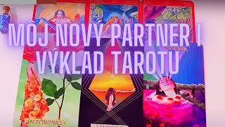 Môj Nový Partner I 🥰💖Aký Budeš Aký? I Výklad Tarotu