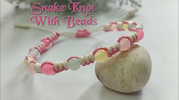 DIY Macrame Bracelet Snake Knot With Beads | Macrame Bracelet Tutorial