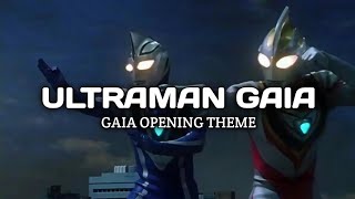 Ultraman Gaia Opening Theme